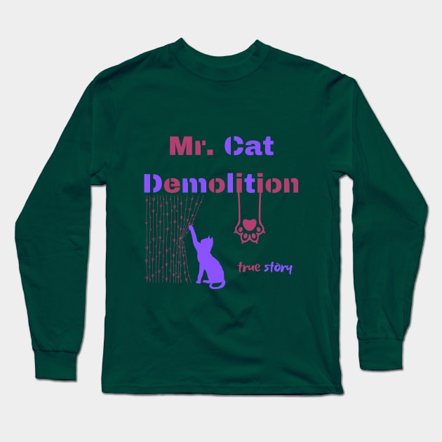 cat toys scratching scratching furniture mischievous behavior high energy playing with a cat cat toys cat behavior feline fun Long Sleeve T-Shirt by Greenmillion